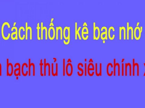 Thông tin bạc nhớ lô đề